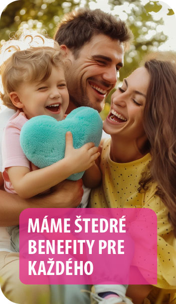 Máme štedré benefity pre každého